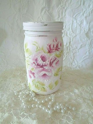 Romantic Roses Ball Jar Hp Cottage Chic Shabby Vintage Storage Hand Painted