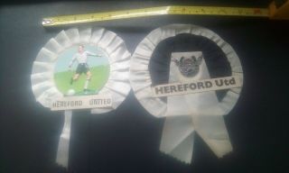 2 Vintage 1960s,  Hereford United,  Football Rosettes,