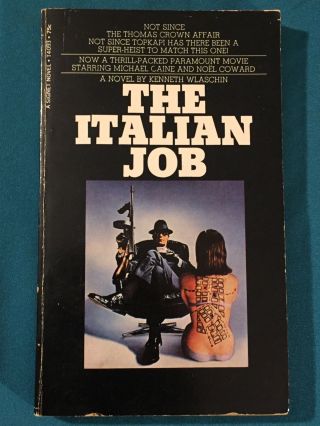 Kenneth Wlaschin The Italian Job Signet Novel T4093 Vintage Movie Tie - In Gga