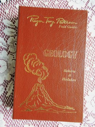 Geology Field Guide Roger Tory Peterson Easton Press Leather Edition
