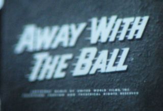 Vintage 8mm Sports Film By Castle Films,  Sports Parade " Away With The Ball "