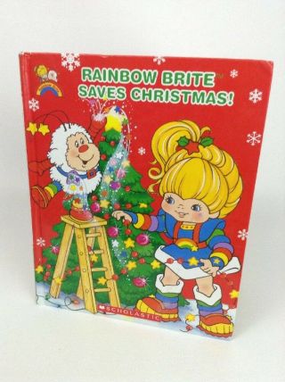 Vintage Rainbow Brite Saves Christmas Hardcover Book Hallmark Scholastic
