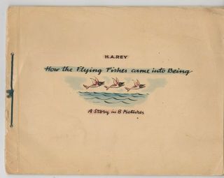 How The Flying Fishes Came Into Being.  A Story In Pictures By H.  A.  Rey