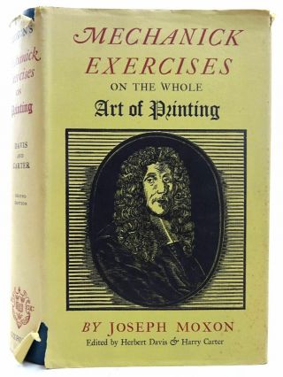 Mechanick Exercises On The Whole Art Of Printing (1683 - 4) - Moxon,  Joseph.