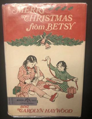 Vintage Merry Christmas From Betsy By Carolyn Haywood Exlib Hardback Toledo