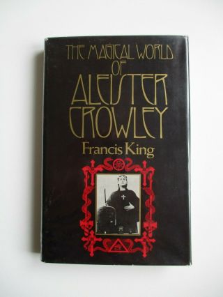 1977 1st The Magical World Of Aleister Crowley Francis King Hb Dj Black Magic &c