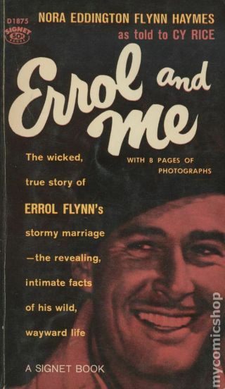 Errol And Me (good) D1875 Nora Eddington Flynn Haymes 1960