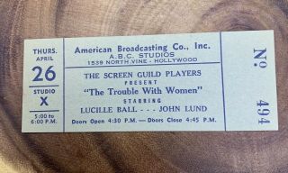 Vintage 1940s Or 1950s Lucille Ball/john Lund “the Trouble With Women” Ticket