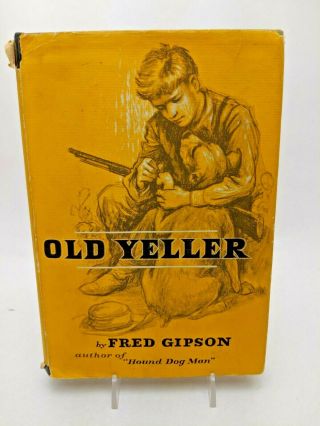 Old Yeller Fred Gipson 1956 First 1st Edition Hard Cover Dust Jacket Green Board