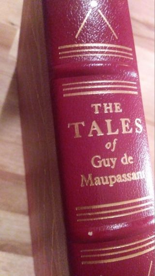 The Tales Of Guy De Maupassant - Easton Press Leather -