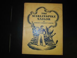 Vintage Book The Marlinspike Sailor Rope Work Knots And Projects