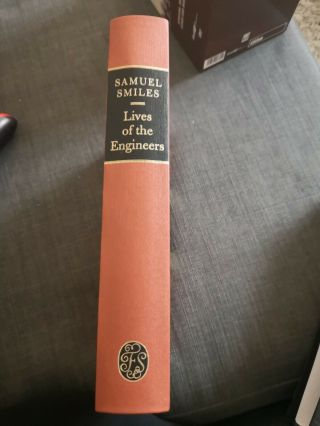 Lives Of The Engineers - Samuel Smiles.  Folio Society 2009 2