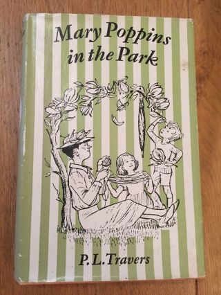 Mary Poppins In The Park (p.  L.  Travers - 1969).  Hardback With Dustjacket
