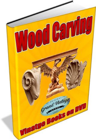 Rare Wood Carving Books On Dvd - Carpentry,  Carving,  Woodwork,  Lathe,  Turning