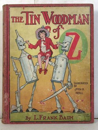 L.  Frank Baum,  The Tin Woodman Of Oz,  1918 First Edition