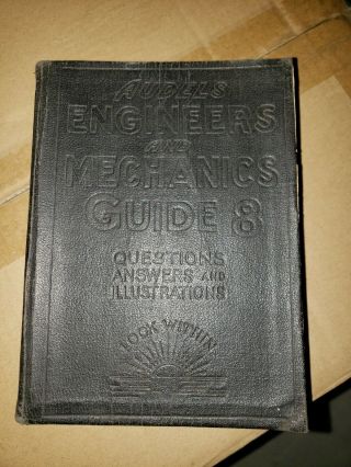 Audels Engineers And Mechanics Guide 8 1928 B&w Illu With Diagrams Vintage
