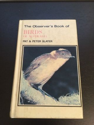 The Observers Book Of Birds Of Australia By Pat & Peter Slater