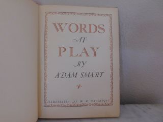 Words At Play By Adam Smart,  1939,  Signed,  Alfred Sutro,  Gp,  Gd,  Illus Dj