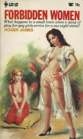 Bee - Line Book 235 Forbidden Women By Roger James Vintage Sleaze Paperback