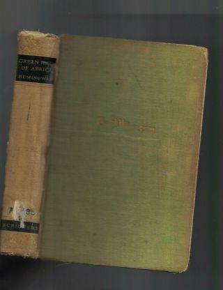 Green Hills Of Africa By Ernest Hemingway Hc First Edition 1935