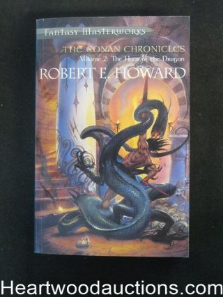 The Conan Chronicles Volume 2: The Hour Of The Dragon By Robert E.  Howard (softc