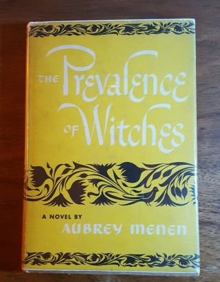 The Prevalence Of Witches,  Aubrey Menen,  1949,  1st Edition,  C.  Scribner,  Hb