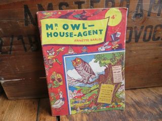 Vintage Book Mr Owl House Agent Childrens Story Book 1950s? By Annette Barlee A7