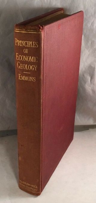 Vintage Book The Principles Of Economic Geology By William Emmons Mining 1918