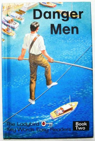 Vintage Ladybird Book - Danger Men - Book 2 Key Words - Facsimile -