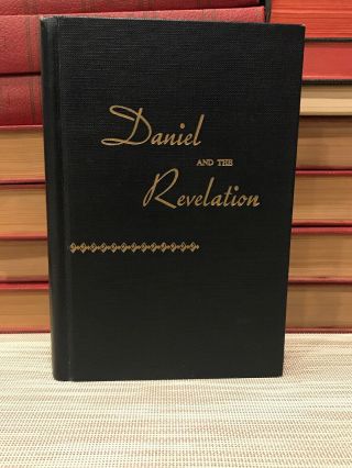 The Prophecies Of Daniel And The Revelation Hardback Book By Uriah Smith 1944