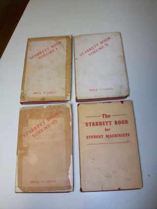 4 The Starrett Book For Machinist 