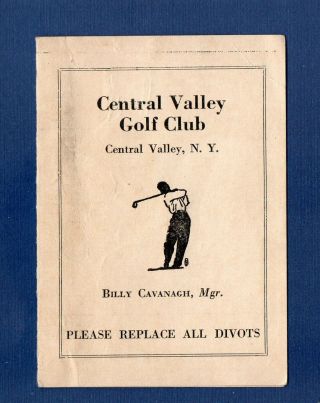 Vintage Stymie Scorecard Central Valley Golf Club,  Central Valley Ny.  Est.  1922