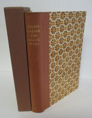 Julius Caesar The Gallic Wars,  Limited Editions Club In Slipcase,  1954