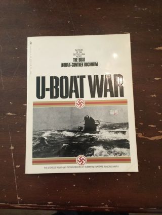 1979 U - Boat War By Lothar Gunther Buchheim Illustrated Softcover