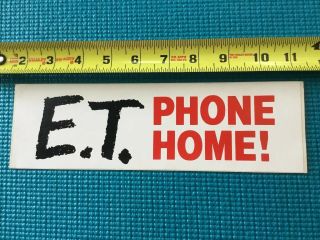 Vintage 1982 E.  T.  Movie Bumper Stickers Et Phone Home
