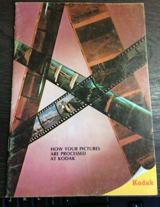 How Your Pictures Are Processed At Kodak (vintage Booklet)