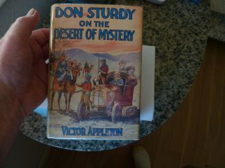 Don Sturdy On The Desert Of Mystery By Victor Applelton.  1st Edition In Dj 1925