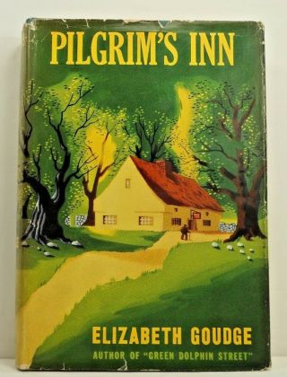 Pilgrim’s Inn By Elizabeth Goudge 1st Ed,  Not Bce 1948 Hc Dj Vg
