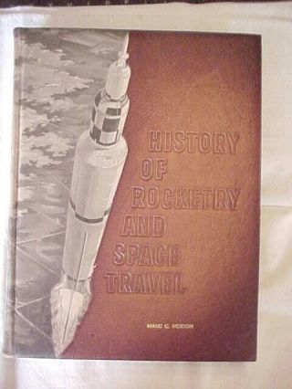 History Of Rocketry And Space Travel By Werner Von Braun,  Limited Edition