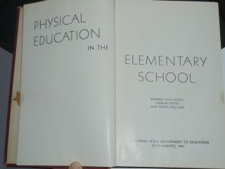 Vintage 1951 Physical Education in Elementary School Hardcover Gym Book 3