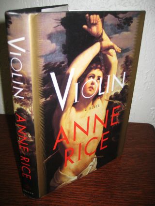 1st/1st Edition Violin Anne Rice Fantasy Modern Classic Horror Vampire