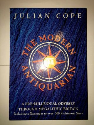 The Modern Antiquarian Julian Cope