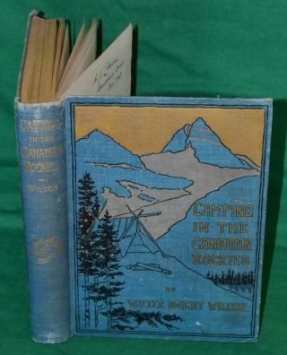 1st Ed.  1896,  Camping In The Canadian Rockies,  Peter Redpath Provenance,  Illustr.