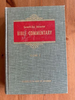 Seventh - Day Adventist Bible Commentary V.  3 1 Chronicals - Song Of Sol 1954 Hc R&h