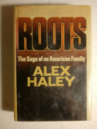 Alex Haley Roots First Edition 1st Printing African American Novel Slave Trade