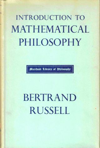 Bertrand Russell / Introduction To Mathematical Philosophy 1953