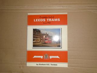 A Nostalgic Look At Leeds Trams Since 1950 Paperback 1991 Alan Bennett Intro