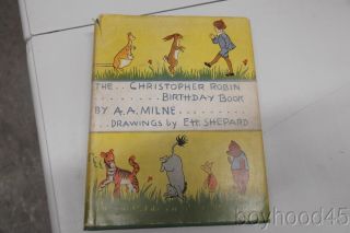 The Christopher Robin Birthday Book By A.  A.  Milne,  Illus.  By E.  H.  Shepard - 1936