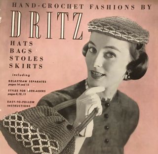 Vintage Dritz Hand - Crochet Instruction Book Patterns 1953