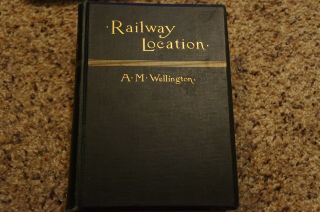 The Economic Theory Of Railway Location Am Wellington 1910